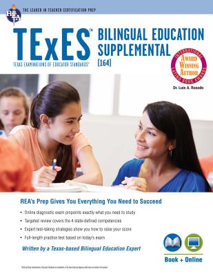 TExES Bilingual Education Supplemental (164) Book + Online - Luis A. Rosado