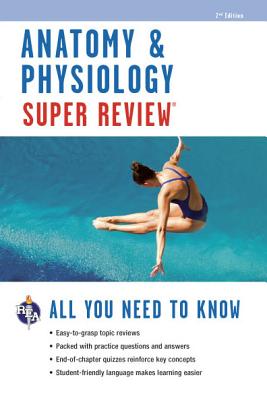 Anatomy & Physiology Super Review - Jay M. Templin
