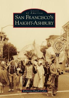 San Francisco's Haight-Ashbury - Katherine Powell Cohen