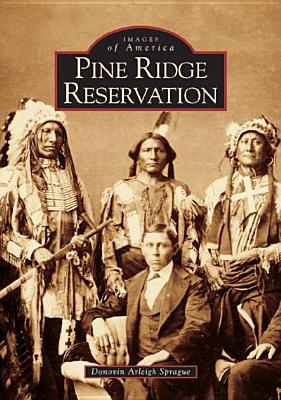 Pine Ridge Reservation, South Dakota - Donovin Arleigh Sprague