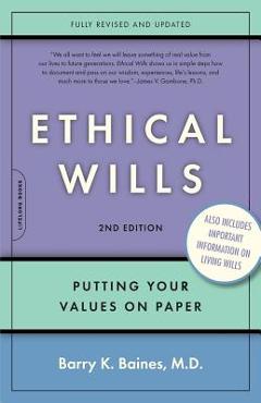 Coperta cărții 'Ethical Wills: Putting Your Values on Paper - Barry K. Baines'
