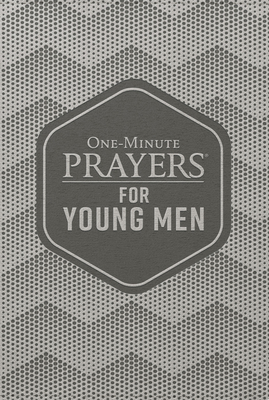 One-Minute Prayers(r) for Young Men Deluxe Edition - Clayton King