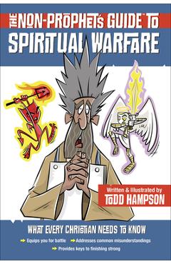 Coperta cărții 'The Non-Prophet's Guide(tm) to Spiritual Warfare - Todd Hampson'
