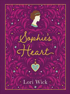 Sophie's Heart Special Edition - Lori Wick