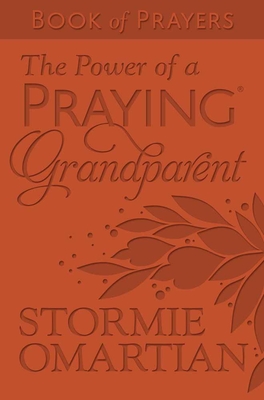 The Power of a Praying(r) Grandparent Book of Prayers Milano Softone(tm) - Stormie Omartian