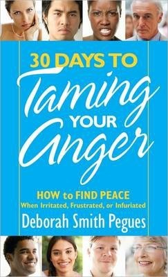 30 Days to Taming Your Anger - Deborah Smith Pegues