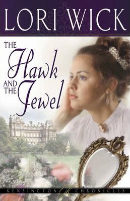 The Hawk and the Jewel - Lori Wick