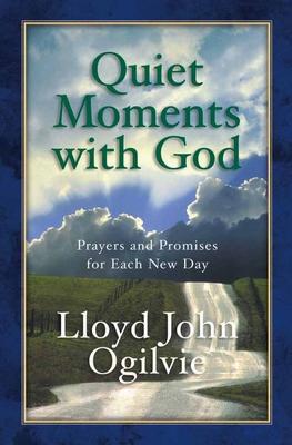 Quiet Moments with God - Lloyd John Ogilvie