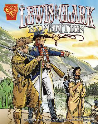 The Lewis and Clark Expedition - Jessica Gunderson