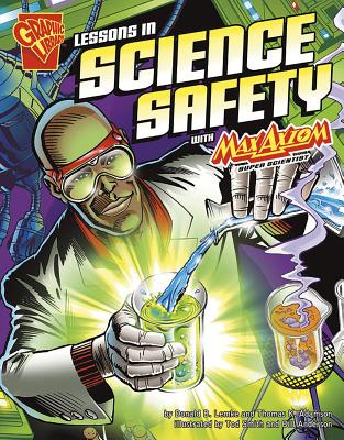 Lessons in Science Safety with Max Axiom, Super Scientist - Thomas K. Adamson