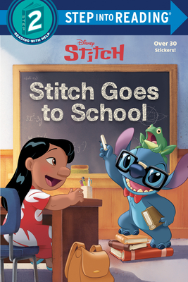 Stitch Goes to School (Disney Stitch) - John Edwards