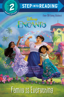 Family Is Everything (Disney Encanto) - Luz M. Mack