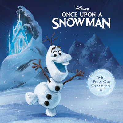 Once Upon a Snowman (Disney Frozen) - Random House Disney