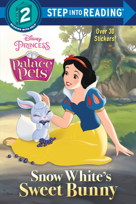 Snow White's Sweet Bunny (Disney Princess: Palace Pets) - Random House