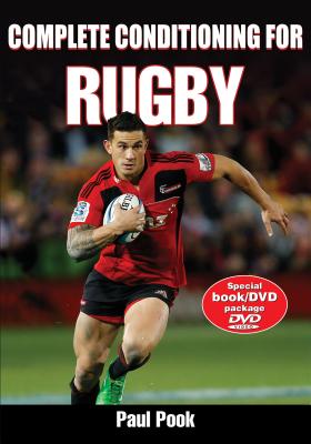 Complete Conditioning for Rugby [With DVD] - Paul Pook