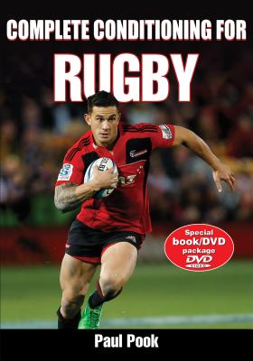Coperta cărții 'Complete Conditioning for Rugby [With DVD] - Paul Pook'