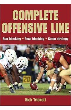 Coperta cărții 'Complete Offensive Line - Rick Trickett'