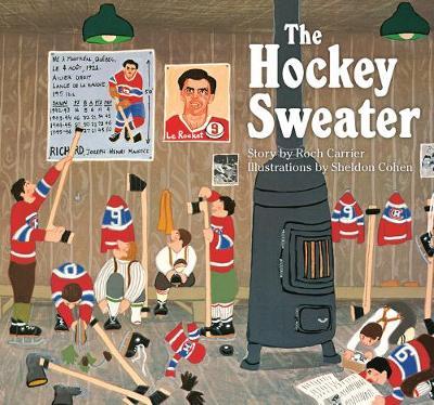 The Hockey Sweater - Roch Carrier