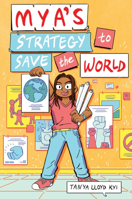 Mya's Strategy to Save the World - Tanya Lloyd Kyi