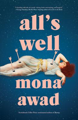 All's Well - Mona Awad