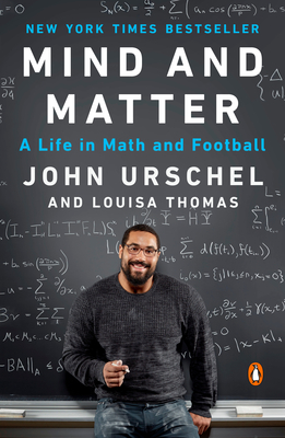 Coperta cărții 'Mind and Matter: A Life in Math and Football - John Urschel'