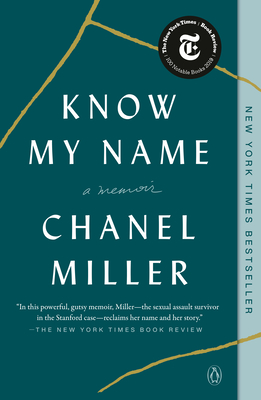 Know My Name: A Memoir - Chanel Miller