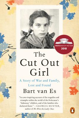 Coperta cărții 'The Cut Out Girl: A Story of War and Family, Lost and Found - Bart Van Es'