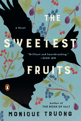 Coperta cărții 'The Sweetest Fruits - Monique Truong'