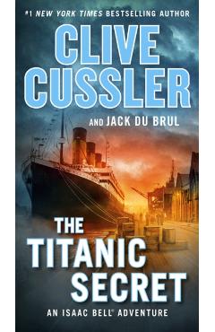 The Titanic Secret - Clive Cussler