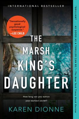 The Marsh King's Daughter - Karen Dionne