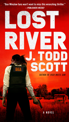 Lost River - J. Todd Scott