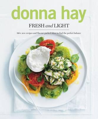 Fresh and Light - Donna Hay