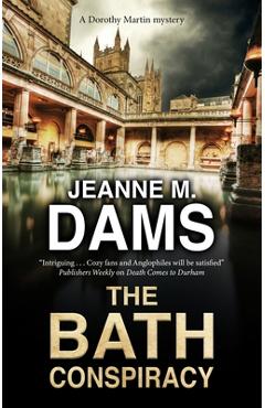 Coperta cărții 'The Bath Conspiracy - Jeanne M. Dams'