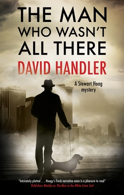 The Man Who Wasn't All There - David Handler