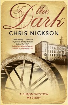 Coperta cărții 'To the Dark - Chris Nickson'