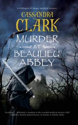 Murder at Beaulieu Abbey - Cassandra Clark