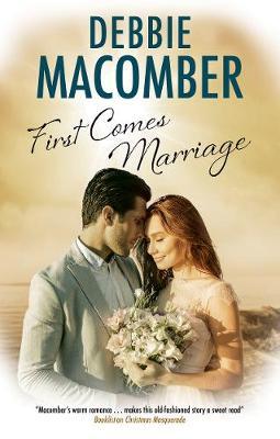 First Comes Marriage - Debbie Macomber