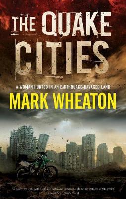 The Quake Cities - Mark Wheaton