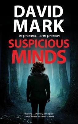 Suspicious Minds - David Mark