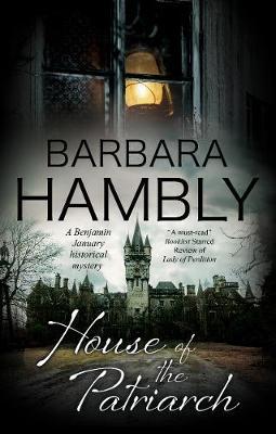 The House of the Patriarch - Barbara Hambly
