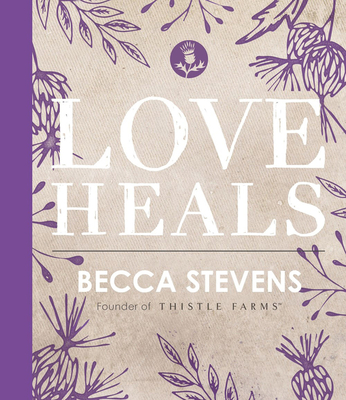 Love Heals - Becca Stevens