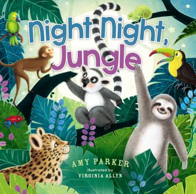 Night Night, Jungle - Amy Parker