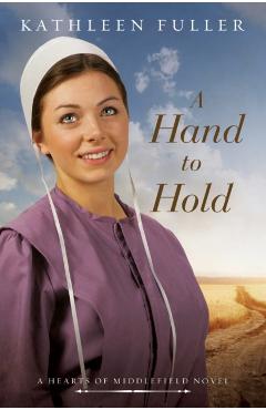 A Hand to Hold - Kathleen Fuller