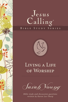 Living a Life of Worship - Sarah Young