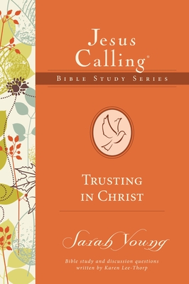 Trusting in Christ - Sarah Young
