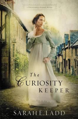 The Curiosity Keeper - Sarah E. Ladd