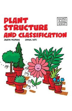 Coperta cărții 'Plant Structure and Classification - Samuel Hiti'