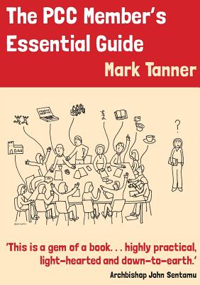 The PCC Members Essential Guide - Mark Tanner