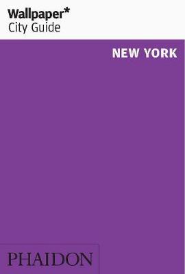 Wallpaper* City Guide New York - Wallpaper*