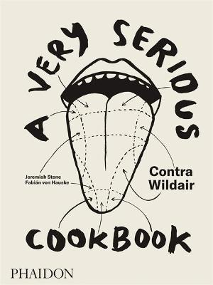 A Very Serious Cookbook: Contra Wildair - Jeremiah Stone